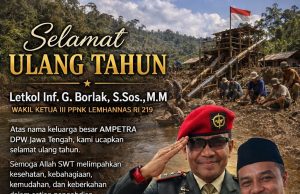 Selamat Ulang Tahun Letkol Inf. G. Borlak, S.Sos., M.M Wakil Ketua III PPNK Lemhannas RI 219