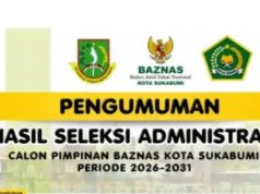 Panitia Seleksi Calon Ketua Baznas Sukabumi Umumkan 15 Peserta Lulus Seleksi Kompetensi