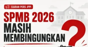 Jaringan Pemantau Pendidikan Indonesia (JPPI) “SPMB 2026 Belum Mampu Menjamin Hak Anak Atas Pendidikan”