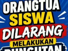 Memahami Aturan dan Larangan Bentuk Pungutan di Sekolah yang Telah Diatur Dalam Permendikbud