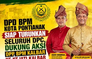 DPD BPM Kota Pontianak Siap Turunkan Seluruh DPC, Dukung Aksi DPP BPM Kalbar ke Kejati Kalbar