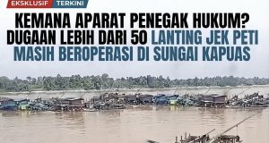 Kemana Aparat Penegak Hukum? Dugaan Lebih dari 50 Lanting Jek PETI Masih Beroperasi di Sungai Kapuas Belitang Hilir Sekadau