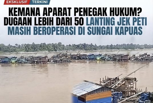 Kemana Aparat Penegak Hukum? Dugaan Lebih dari 50 Lanting Jek PETI Masih Beroperasi di Sungai Kapuas Belitang Hilir Sekadau