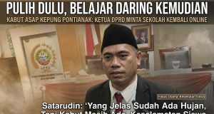 Kabut Asap Masih Membayangi Pontianak, Ketua DPRD Kota Pontianak Satarudin : Minta Sekolah Kembali Daring Demi Kesehatan Siswa