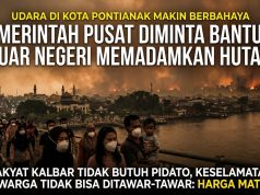 Pemerintah Pusat Diminta Bantuan Luar Negeri Padamkan Kebakaran Hutan Kalbar: Warga Butuh Aksi Nyata, Bukan Pidato