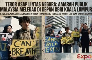 Asap Berbahaya Lintas Lintas Negara: Amarah Publik Malaysia Meledak di Depan KBRI Indonesia Di Kuala Lumpur