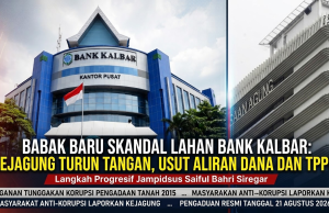 Sinyal Tersangka Baru: Kejagung Ambil Alih Skandal Pengadaan Lahan Bank Kalbar: Kejagung Buru Aktor Utama!