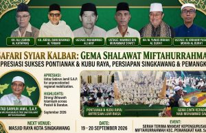 Ustad Sabrun Jamil Puji Antusiasme Miftahurrahmah Shalawat Sambung Silaturahmi: Safari Miftahurrahmah KALBAR Siap Menuju Singkawang dan Pemangkat